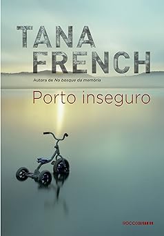 Porto inseguro Tana French